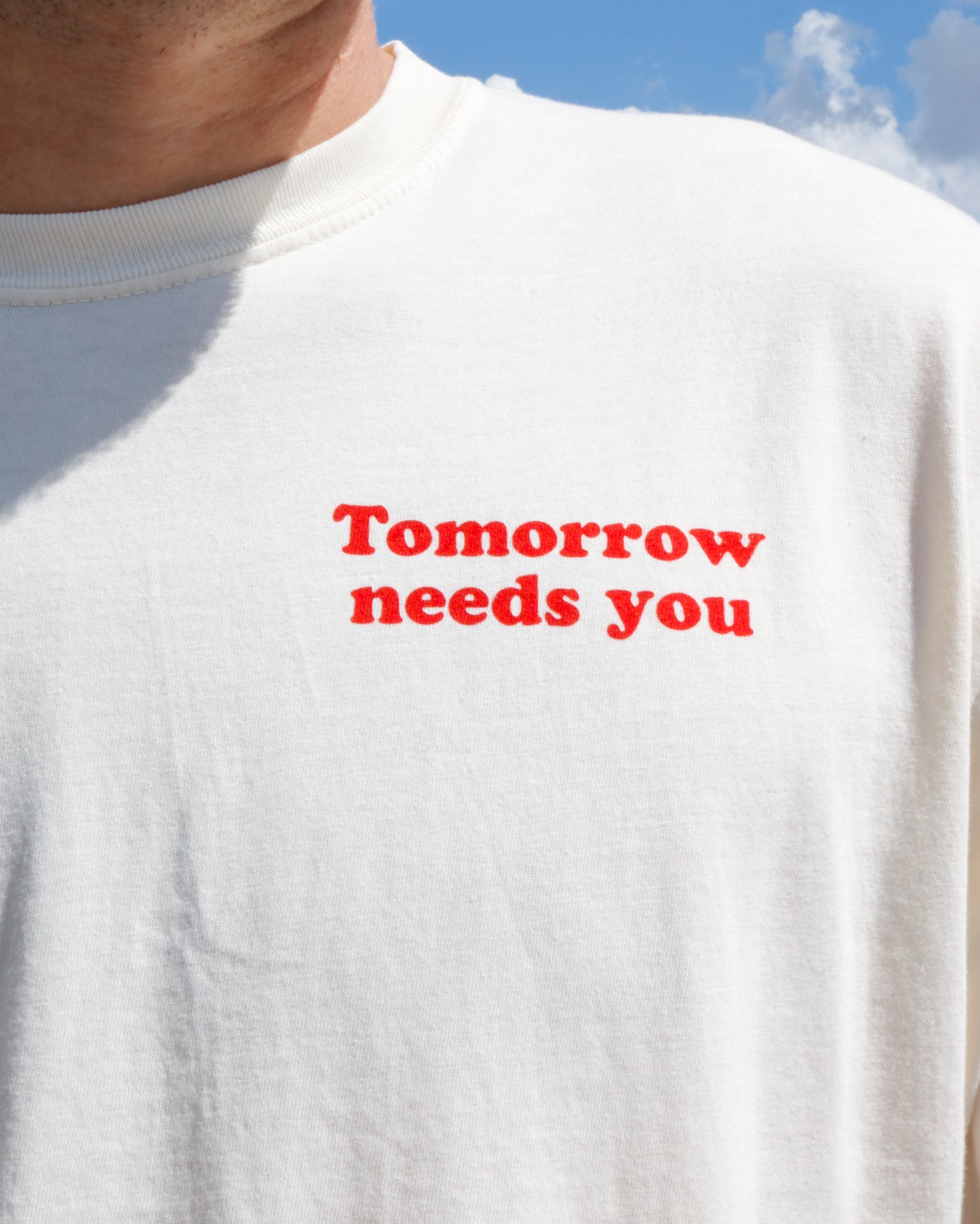 Tomorrow Needs You T-Shirt