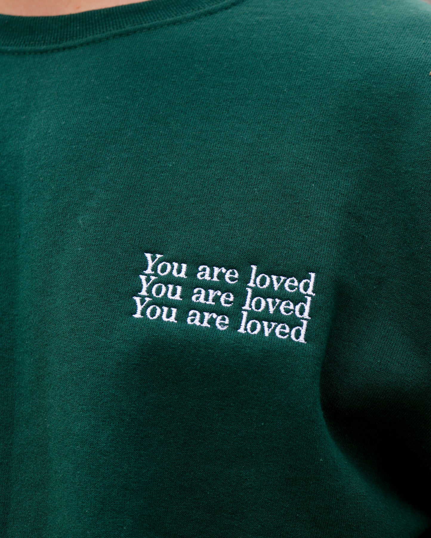 You Are Loved Crewneck